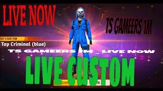 Free Fire MAX Live Custom And Practice Matches || LIVE CUSTOM || TS GAMEERS 1M