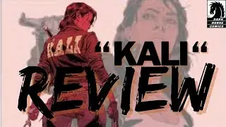 Kali Review/Overview | Dark Horse | Library Edition | Hardcover | The Female Mad Max