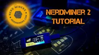 Учебное пособие и описание функций NerdMiner 2