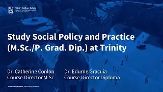 Study Social Policy and Practice (Online) (M.Sc./P.Grad.Dip) at Trinity
