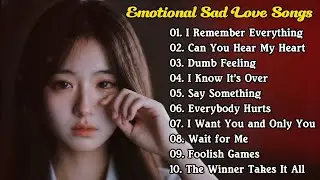 Emotional Sad Love Song Playlist 😭💔 Heartbroken English Sad Songs | Heartbreak Healing Music 2026 💔🎶