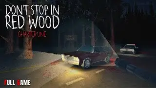 Don&rsquo;t Stop in Red Wood: Chapter One &ndash; The Silence Hides a Monster