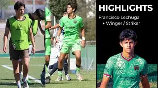 Francisco Lechuga | Winger- Striker | Former FC Ju&aacute;rez Youth Player | 2026 Prospect Recruitment Vid.
