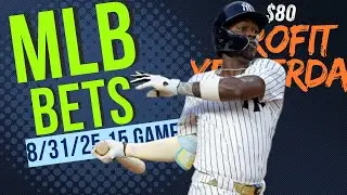 MLB BETS 8/31/25 Player Props,Parlays & Home Run Pick's