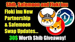 Safemoon Swap| Shib Giveaway| Floki inu updates| Mr.VS Crypto #safemoon #shibainu #flokiinu