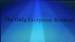 The Only Exception: RobRae
