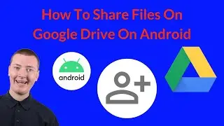 How To Share Files On Google Drive On Android