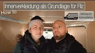 Innenverkleidung als Grundlage f&uuml;r den Filz / DIY Van Ausbau