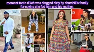 Tonto dikeh fights dirty with her ex-husband churchill's family over how she fed him and his mother