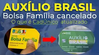 BOLSA FAMÍLIA CANCELADO: Como saber se estarei no Auxílio Brasil?