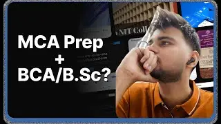 How to Manage MCA Preparation Alongside BCA/B.Sc (1st, 2nd & 3rd Year Students)| NIMCET /CUET MCA