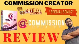 Commission Creator Review - ⚠️Don't Get It⚠️ Without My 🎁Custom Bonuses🎁 Valued At Over $3500!!!