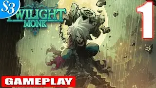 Twilight Monk | Play as Monk to Restore Peace | Full Gameplay Walkthrough | Part 1