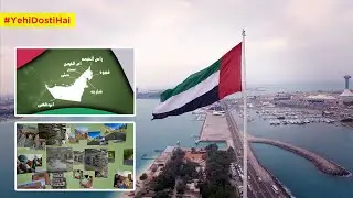 Pakistan - UAE Relationship | Yehi Dosti Hai