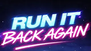 Run It Back Again 