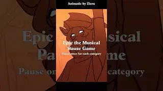 Epic the Musical Pause Game 2