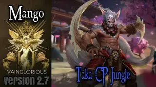 Mango | Taka CP jungle - Vainglory hero gameplay from a pro player