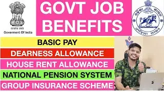 GOVT JOB BENEFITS || SALARY || NPS || GIS || HRA||