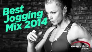 Workout Music Source // Best Jogging Mix 2014