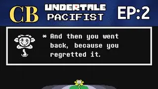The Flower Knows Too Much | Let's Play Undertale True Pacifist EP:2