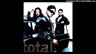 07. Total - Definition Of A Bad Girl (Interlude)