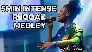 5MIN INTENSE REGGAE MEDLEY   JULIA SERWA
