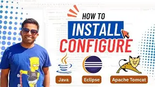 Learn How to Install and Configure Java, Eclipse IDE, and Apache Tomcat &ndash; Step-by-Step Guide!