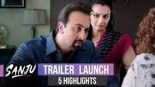 Sanju Movie Trailer 2018 Launch - Ranbir Kapoor, Rajkumar Hirani, Paresh Rawal