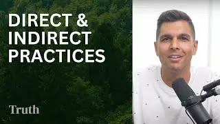 Direct and Indirect Practices (Self-Realization)