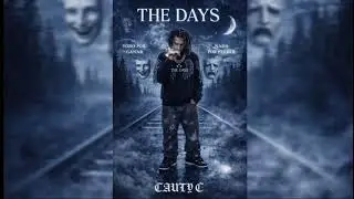 CAUTY C - THE DAYS