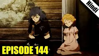 Black Clover Episode 144 Explained (Hindi)