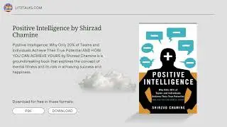 Positive Intelligence by Shirzad Chamine | Book Summary & Key Lessons