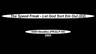 D2_The Speed Freak - Let God Sort Em Out (2003)