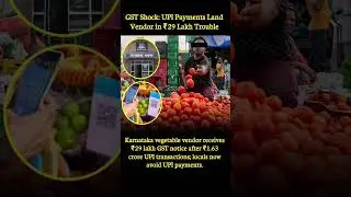 UPI Trouble: Vendor Gets ₹29L GST Notice After ₹1.63Cr Transactions #UPI #GSTNotice #KarnatakaNews #