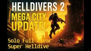 Helldivers 2  - Terminid Mega Citys sind Sick [ Solo Full Clear Super Helldive]