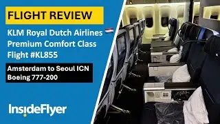 REVIEW | KLM Premium Comfort Amsterdam to Seoul ICN | Boeing 777-200ER | KL855 🛫 🇳🇱 🇰🇷📍