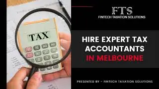 Hire Expert Tax Accountants in Melbourne