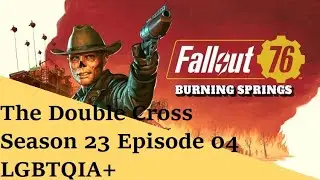 The Double Cross - Season 23 Episode 04 - LGBTQIA+  w/ @thatgamerguy113