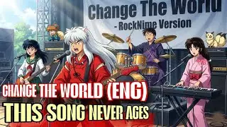 Change the World (English Version) &ndash; InuYasha OP | Cover by RockNime