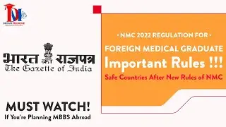IMPACT OF NMC GUIDELINES ON MBBS ABROAD 2022 | NMC Gazette Explained | Study MBBS ABROAD 2022 | DME