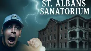 Face-to-Face with Demons: Our Terrifying Investigation at St. Albans Sanatorium!