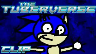 SONC & The Reality Lair  -The Tuberverse (2022) Clip