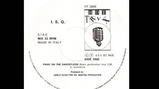 I.S.Q. - Panic On The Dancefloor (Brain Penetration Mix) (A)