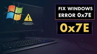 How to Fix &ldquo;Windows Setup Cannot Continue&rdquo; Error Code 0x7E on Windows 11/10