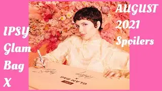 Ipsy Glam Bag X August 2021 || Newest Spoilers || Ipsy Glam Bag X Halsey