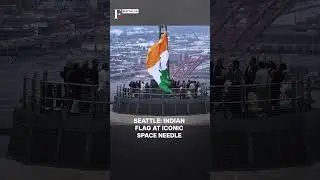 Indian Flag Hoisted On Seattle&rsquo;s Iconic Space Needle | N18G