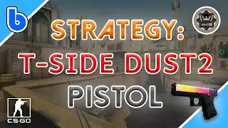 DUST2: [T-side] A-site Pistol 5v5 Competitive Strategy