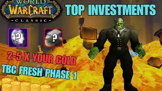 ТОП-инвестиции для FRESH TBC WoW (Фаза 1)