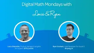 Episode 4: Digital Math Mondays with Louis & Ryan (April 20, 2020)