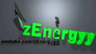 zEnergyy Intro